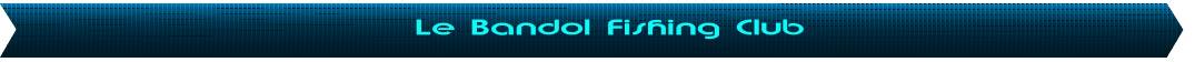 Le Bandol Fishing Club