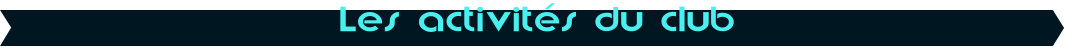 Les activits du club