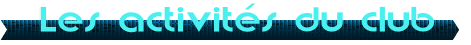 Les activits du club