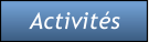 Activit�s