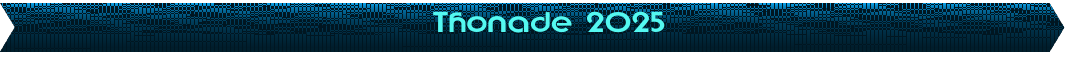 Thonade 2025